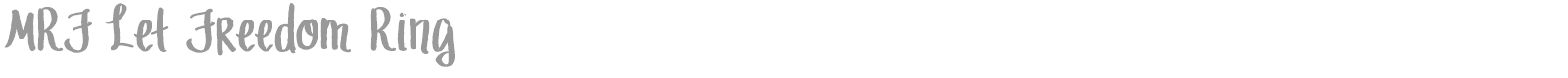 MRF Let Freedom Ring font preview